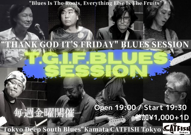 T.G.I.F BLUES SESSION