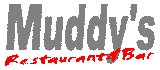 Muddy's